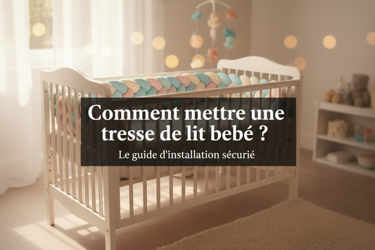 Guide installation tresse de lit bébé – Étoile de bébé